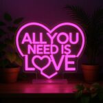 It's A Sign - ламба/знак неон, All You Need Is Love